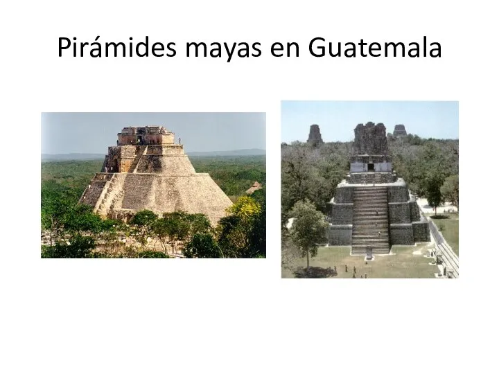 Pirámides mayas en Guatemala