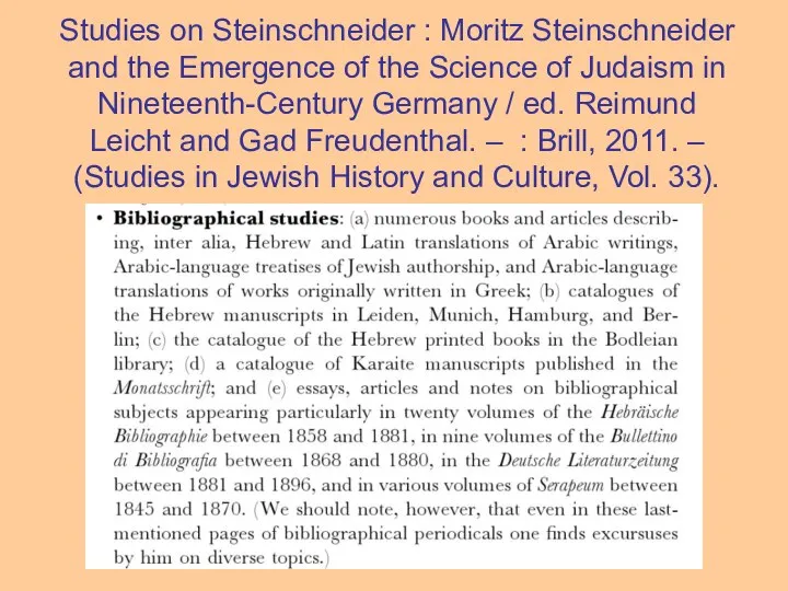 Studies on Steinschneider : Moritz Steinschneider and the Emergence of the Science