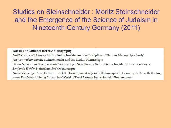 Studies on Steinschneider : Moritz Steinschneider and the Emergence of the Science