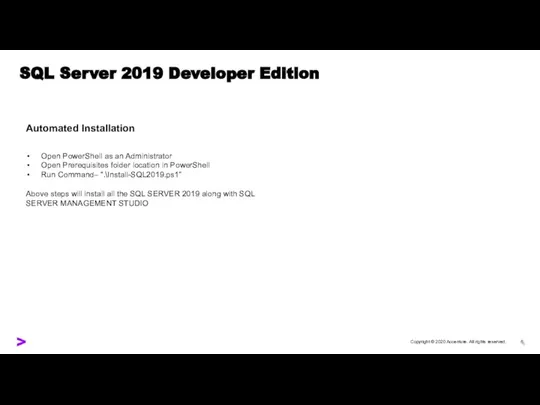 SQL Server 2019 Developer Edition Open PowerShell as an Administrator Open Prerequisites