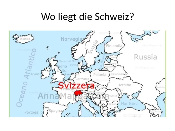 Wo liegt die Schweiz?