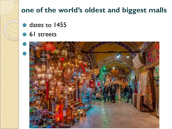 one of the world’s oldest and biggest malls dates to 1455 61