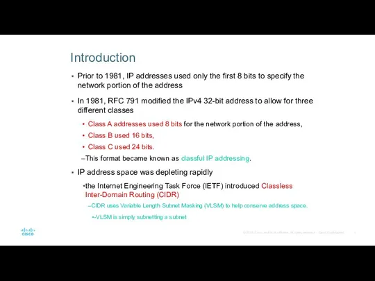 Introduction Prior to 1981, IP addresses used only the first 8 bits