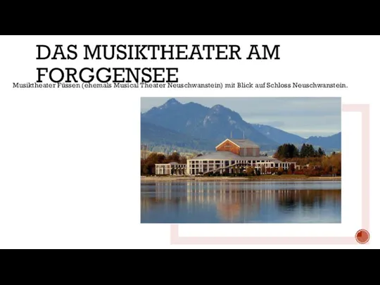 DAS MUSIKTHEATER AM FORGGENSEE