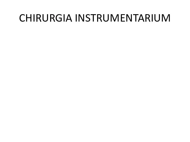 CHIRURGIA INSTRUMENTARIUM