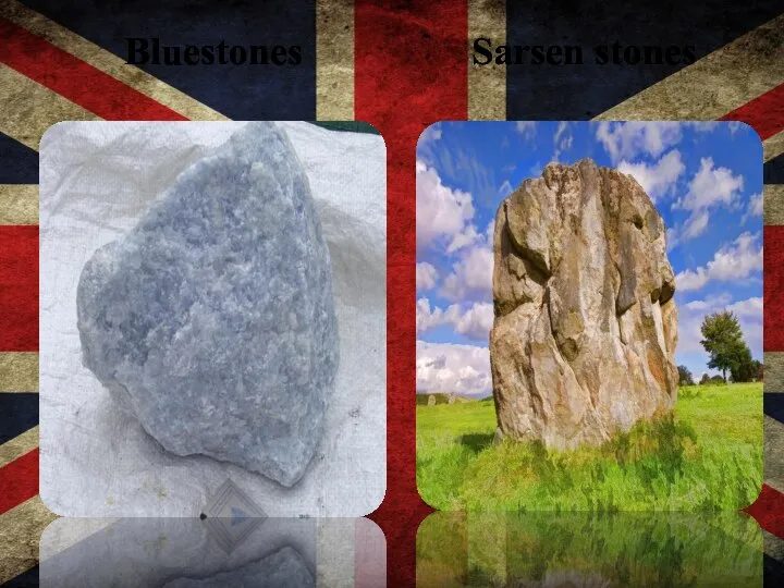 Bluestones Sarsen stones