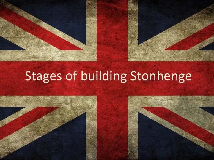 Stages of building Stonhenge