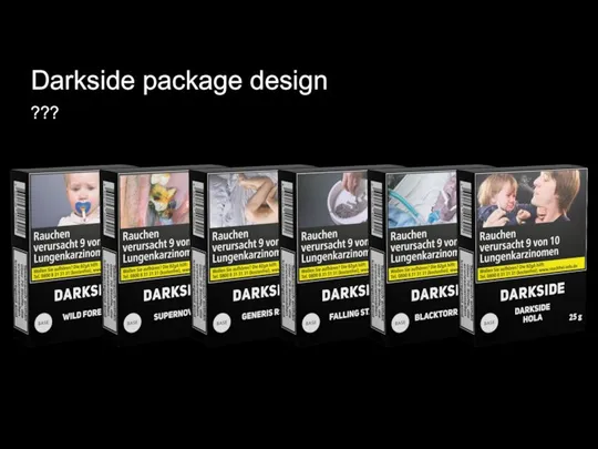 Darkside package design ???