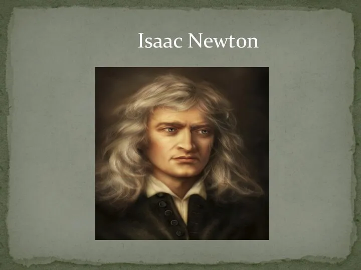 Isaac Newton