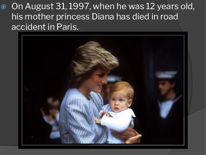 On August 31, 1997, when he was 12 years old, his mother