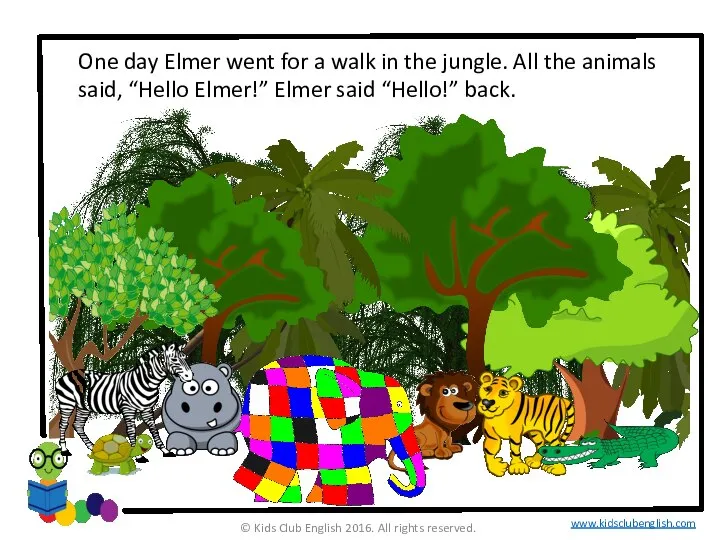One day Elmer went for a walk in the jungle. All the