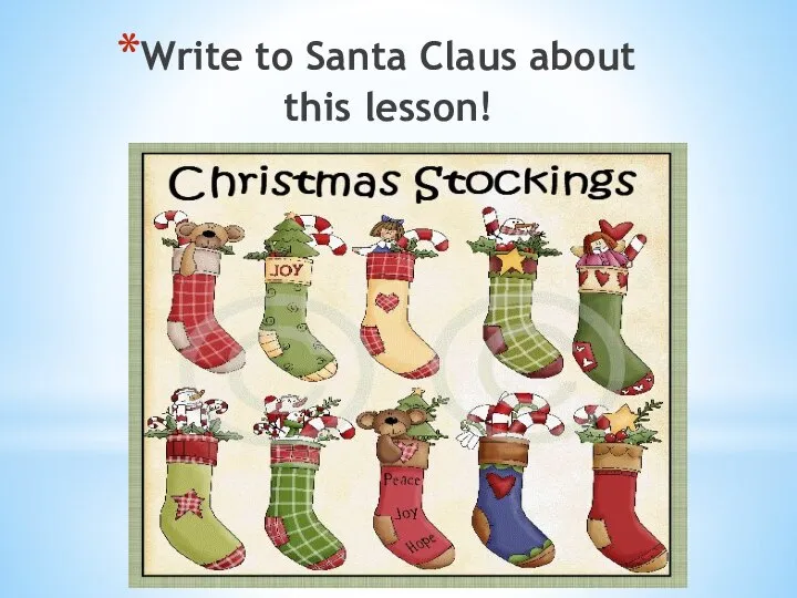 Write to Santa Claus about this lesson!