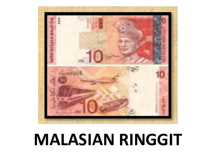 MALASIAN RINGGIT