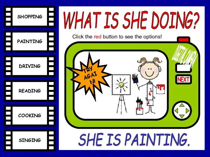 DIGITAL CAMERA SHOPPING PAINTING DRIVING READING COOKING SINGING SHE IS PAINTING. Click