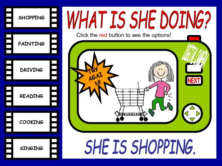 DIGITAL CAMERA SHOPPING PAINTING DRIVING READING COOKING SINGING SHE IS SHOPPING. Click