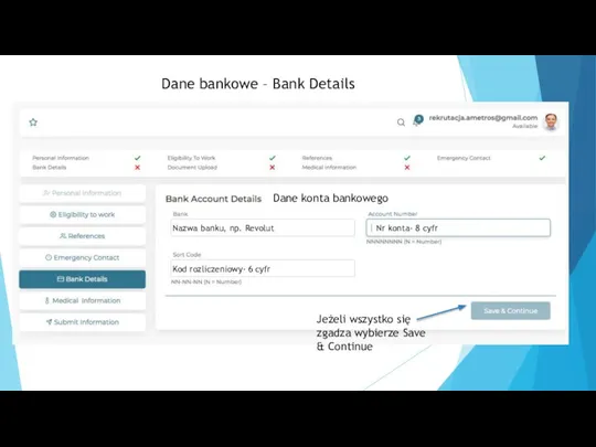 Dane konta bankowego Nazwa banku, np. Revolut Nr konta- 8 cyfr Kod