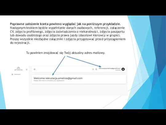 Poprawne założenie konta powinno wyglądać jak na poniższym przykładzie. Następnym krokiem będzie