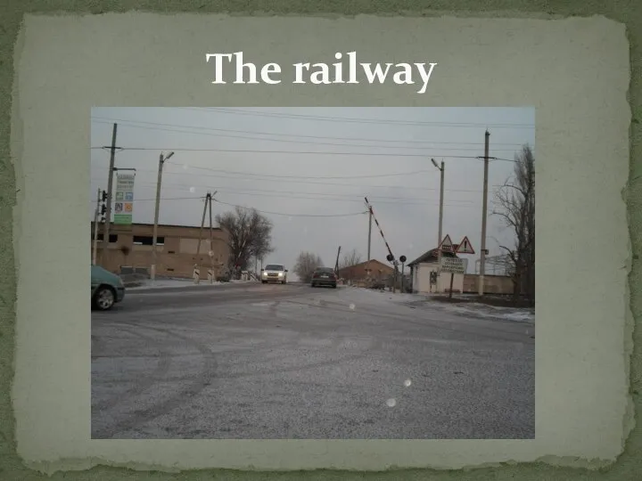 The railway