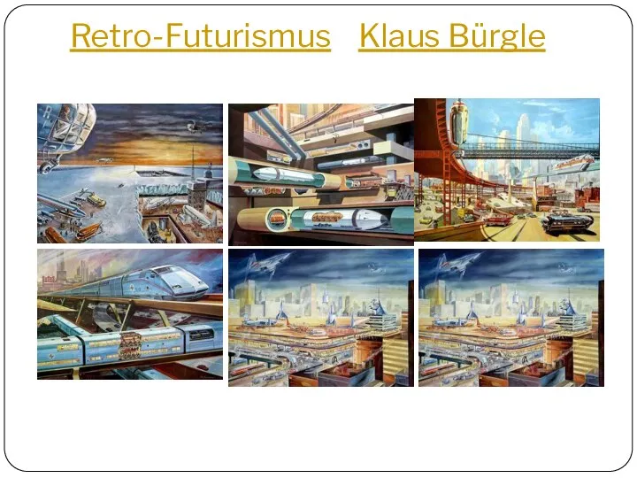 Retro-Futurismus Klaus Bürgle