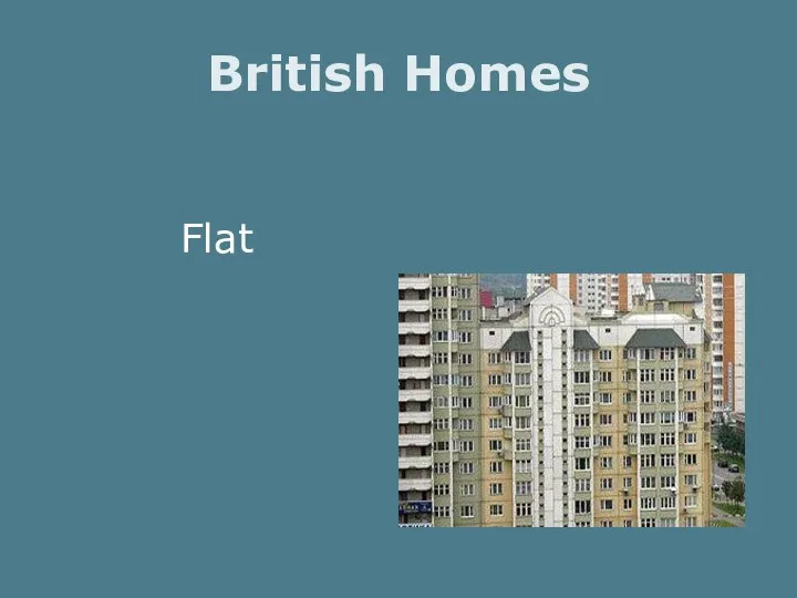 British Homes Flat