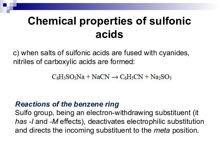 Chemical properties of sulfonic acids c) when salts of sulfonic acids are