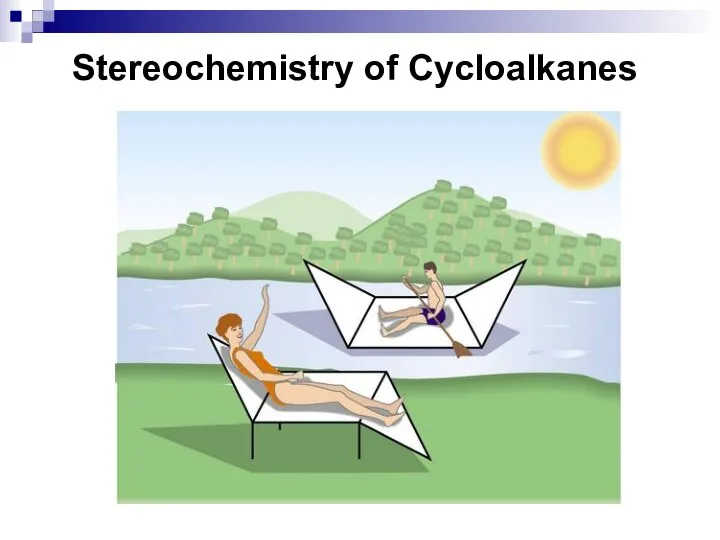 Stereochemistry of Cycloalkanes