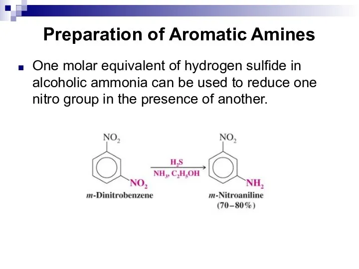 Preparation of Aromatic Amines One molar equivalent of hydrogen sulfide in alcoholic
