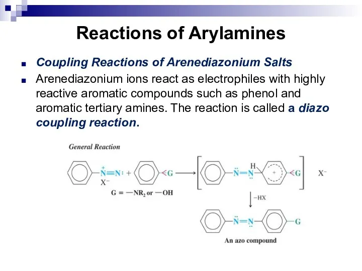 Reactions of Arylamines Coupling Reactions of Arenediazonium Salts Arenediazonium ions react as