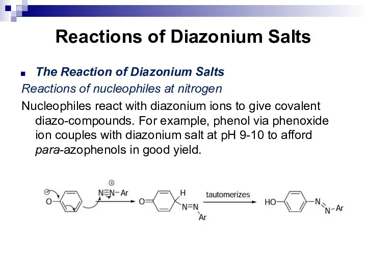 Reactions of Diazonium Salts The Reaction of Diazonium Salts Reactions of nucleophiles