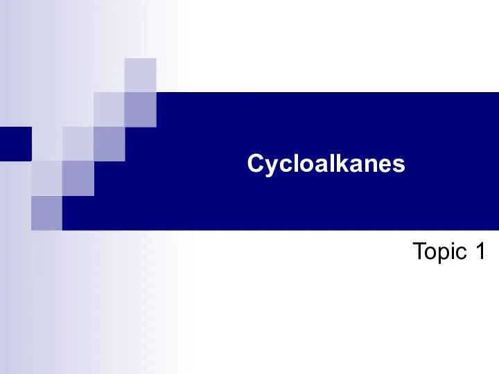Cycloalkanes Topic 1