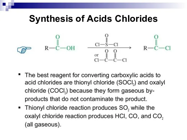 Synthesis of Acids Chlorides