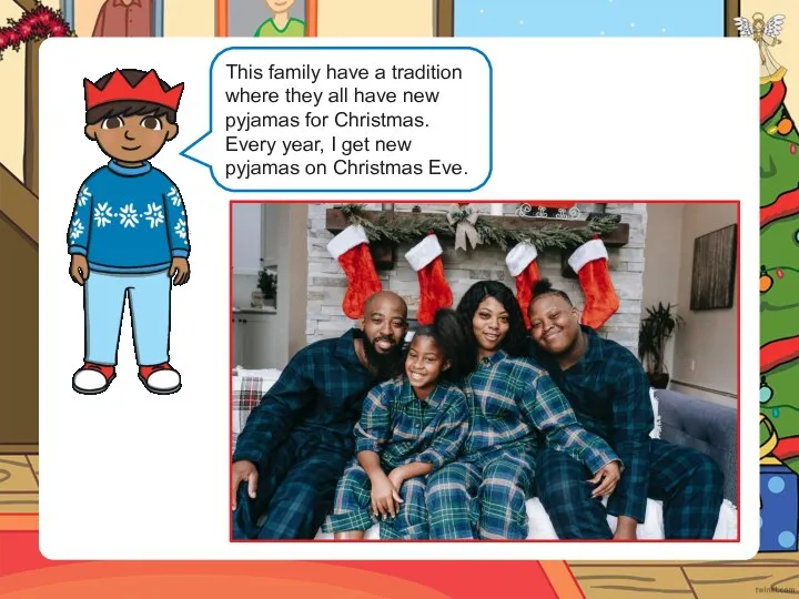 This family have a tradition where they all have new pyjamas for