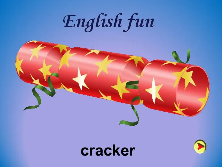 cracker English fun