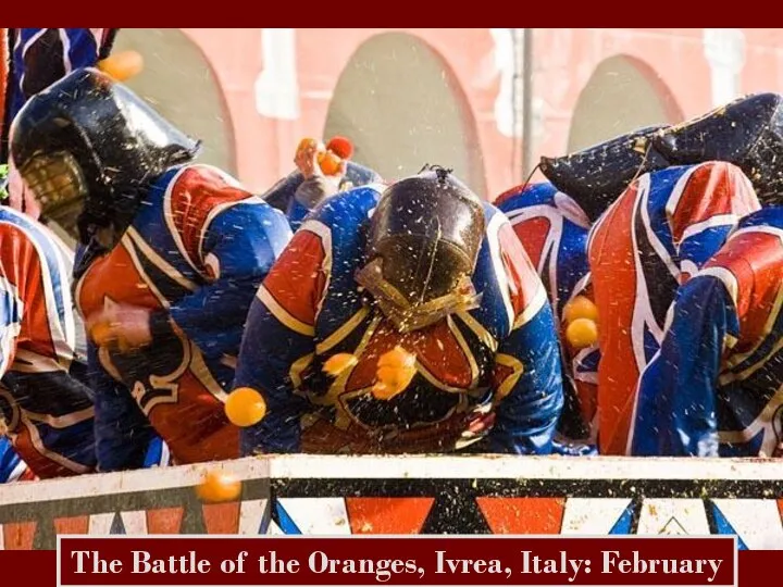 The Battle of the Oranges, Ivrea, Italy: February