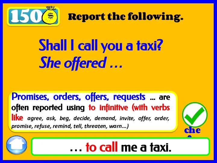 150 … to call me a taxi. Report the following. Shall I