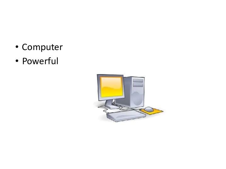 Computer Powerful