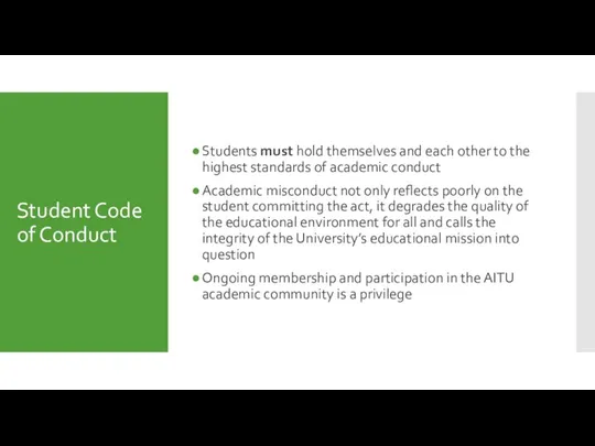 Student Code of Conduct Students must hold themselves and each other to