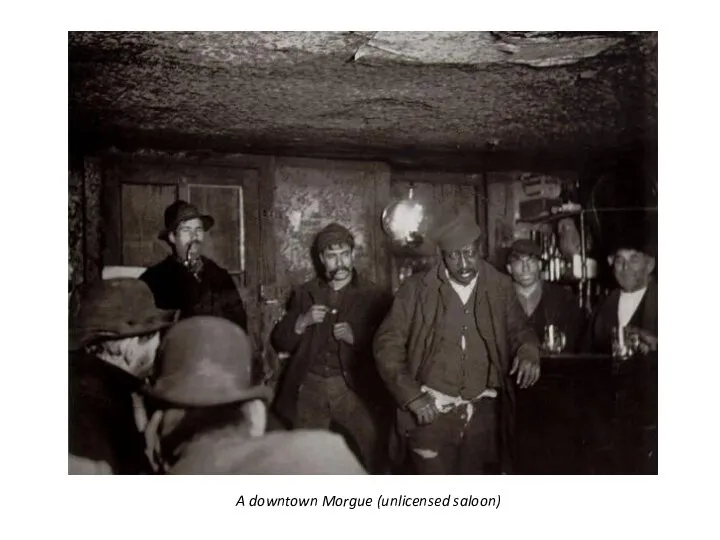 A downtown Morgue (unlicensed saloon)