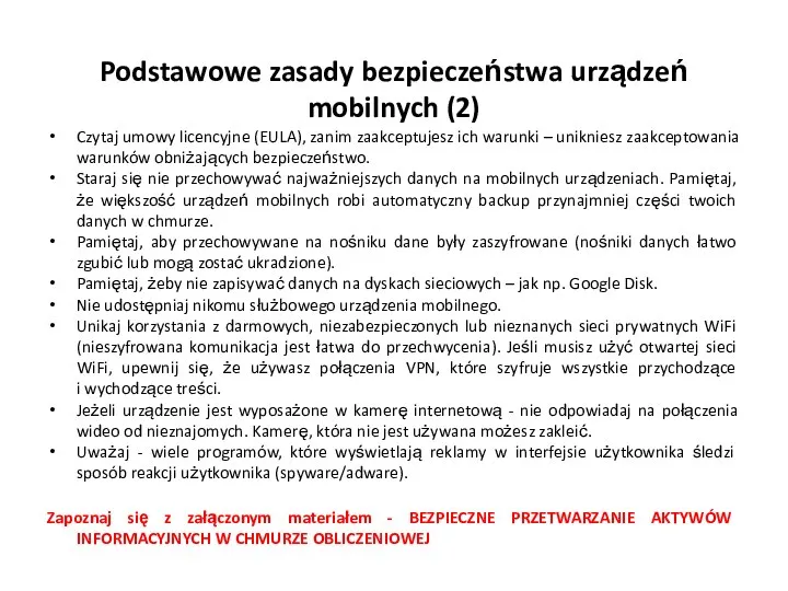 Podstawowe zasady bezpieczeństwa urządzeń mobilnych (2) Czytaj umowy licencyjne (EULA), zanim zaakceptujesz