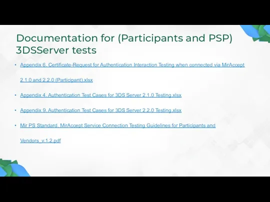 Documentation for (Participants and PSP) 3DSServer tests Appendix 6. Certificate-Request for Authentication