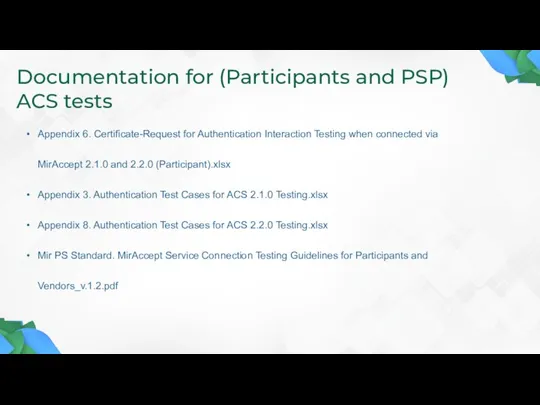 Documentation for (Participants and PSP) ACS tests Appendix 6. Certificate-Request for Authentication