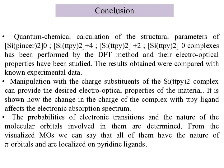 Quantum-chemical calculation of the structural parameters of [Si(pincer)2]0 ; [Si(ttpy)2]+4 ; [Si(ttpy)2]