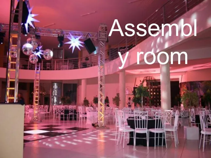 Assembly room
