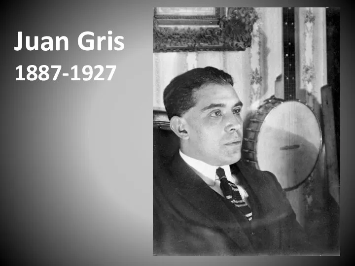 Juan Gris 1887-1927