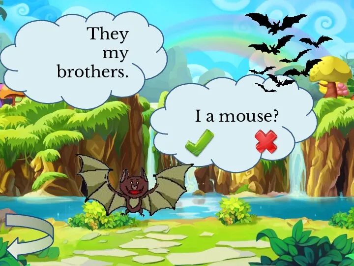I a mouse? They my brothers.