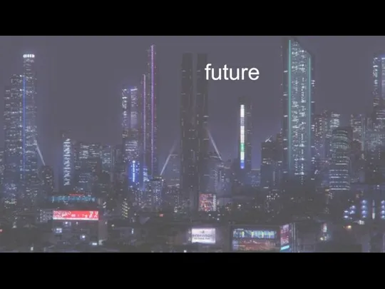 future