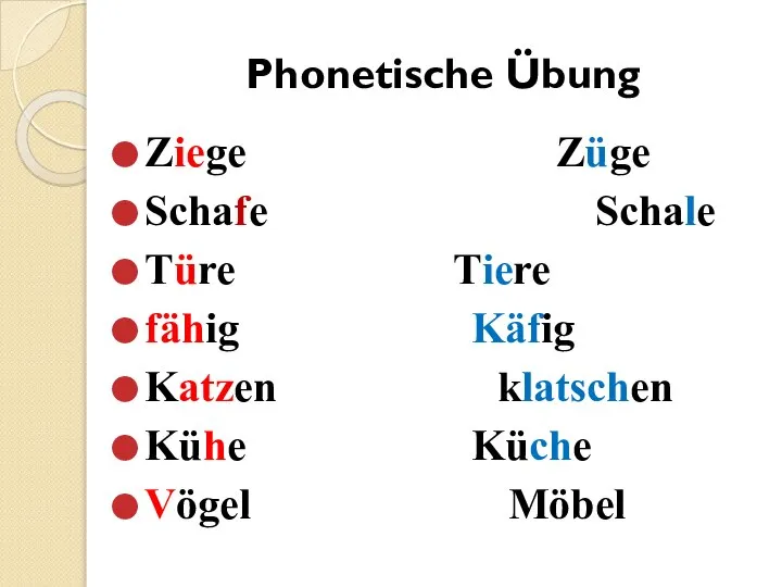 Phonetische Übung Ziege Züge Schafe Schale Türe Tiere fähig Käfig Katzen klatschen Kühe Küche Vögel Möbel