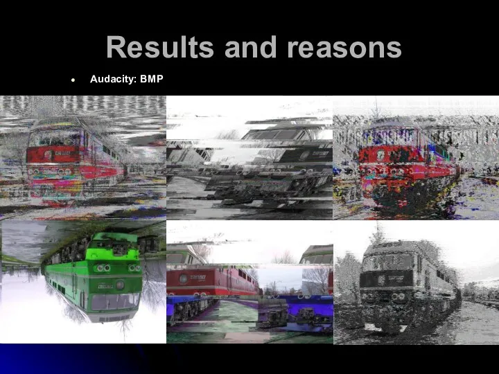 Results and reasons Audacity: BMP