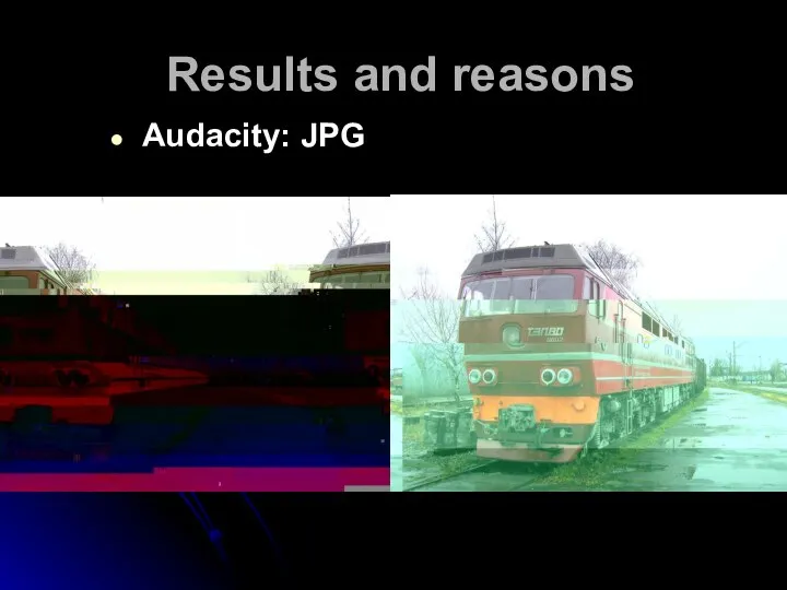 Results and reasons Audacity: JPG