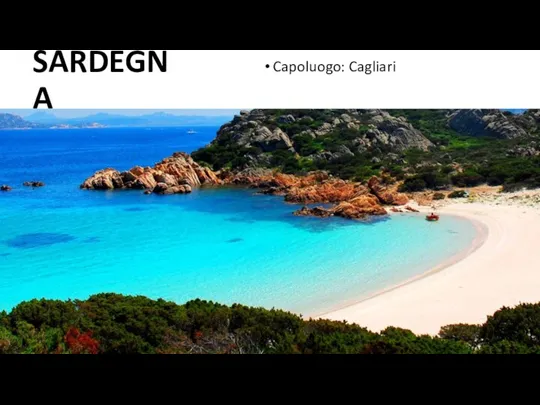 SARDEGNA Capoluogo: Cagliari